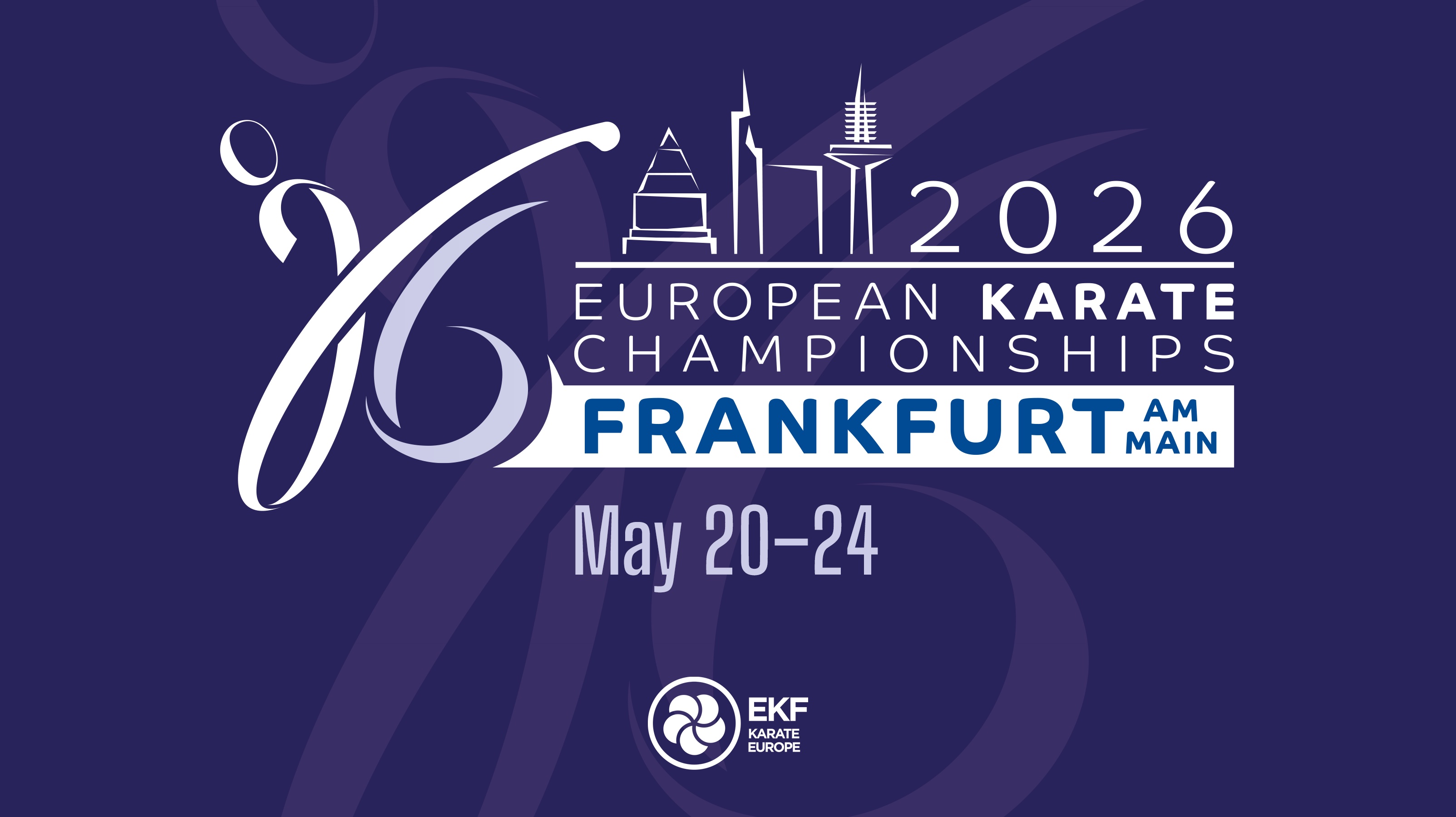 2026 European Karate Championships, Frankfurt am Main, 20 to 24 May